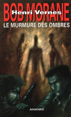 GRAND FORMAT - T45 - BOB MORANE LE MURMURE DES OMBRES