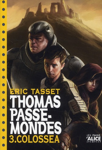 THOMAS PASSE-MONDES T03 - COLOSSEA
