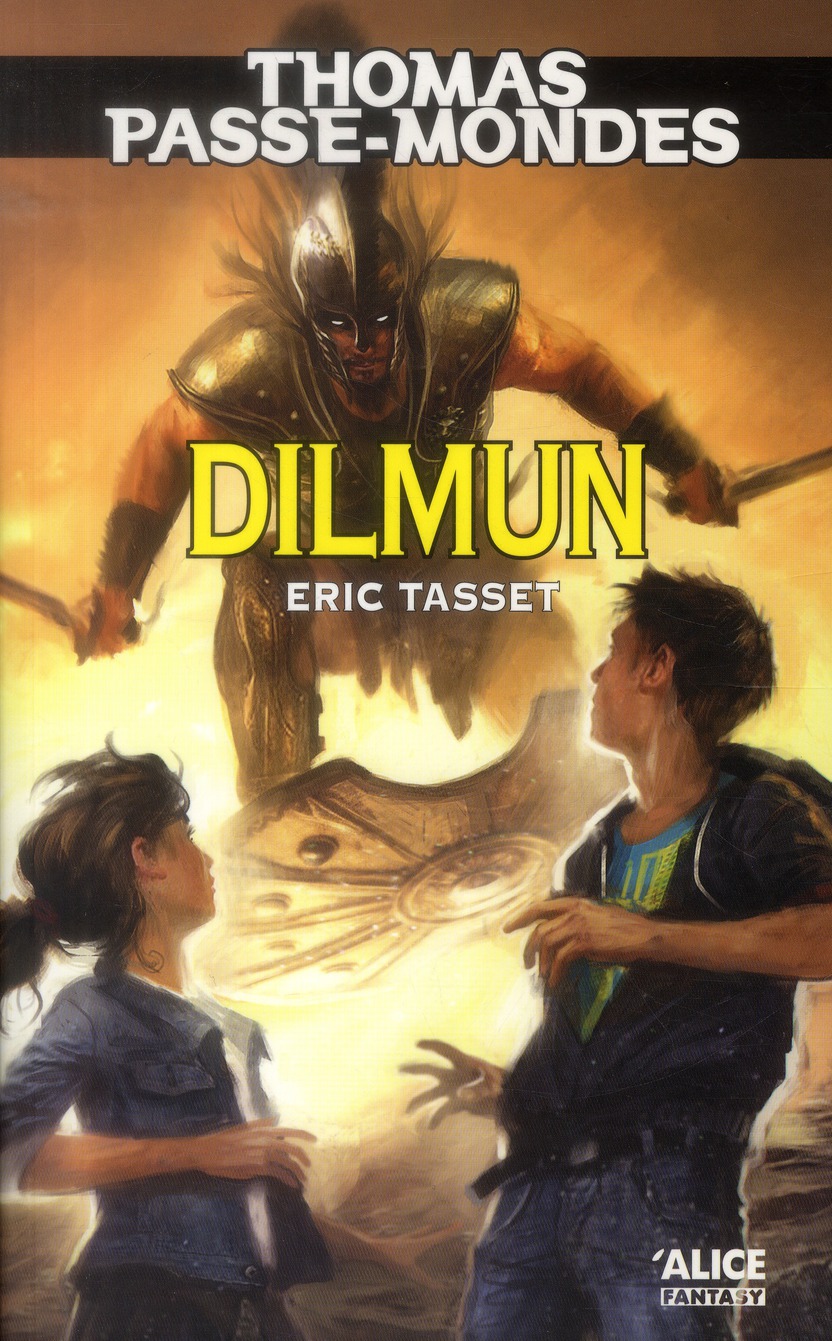 THOMAS PASSE-MONDES T7 - DILMUN