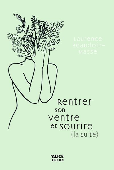 RENTRER SON VENTRE ET SOURIRE (LA SUITE) - TOME 02