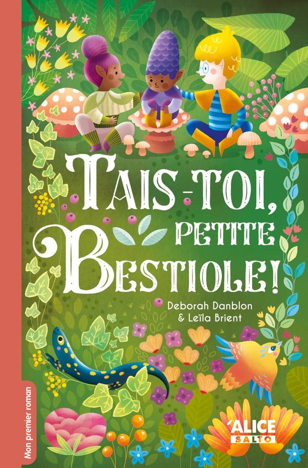 TAIS-TOI, PETITE BESTIOLE !