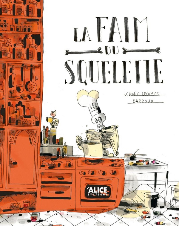 LA FAIM DU SQUELETTE