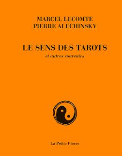 LE SENS DES TAROTS - ET AUTRES SOUVENIRS