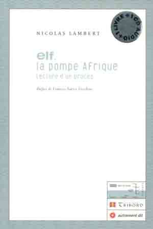 ELF LA POMPE AFRIQUE LIVRE & CD FRANCE INTER LA-BAS SI J'Y SUIS DE CHAO-MERMET