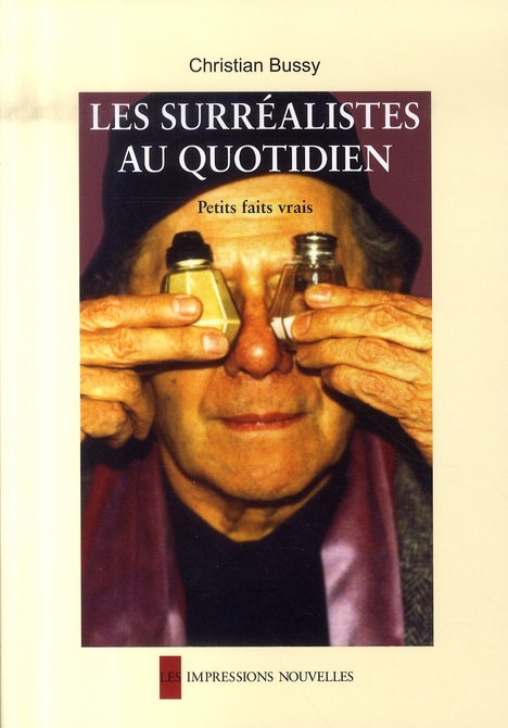 LES SURREALISTES AU QUOTIDIEN