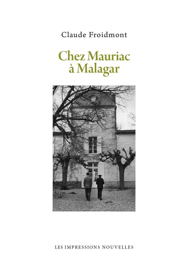 CHEZ MAURIAC A MALAGAR