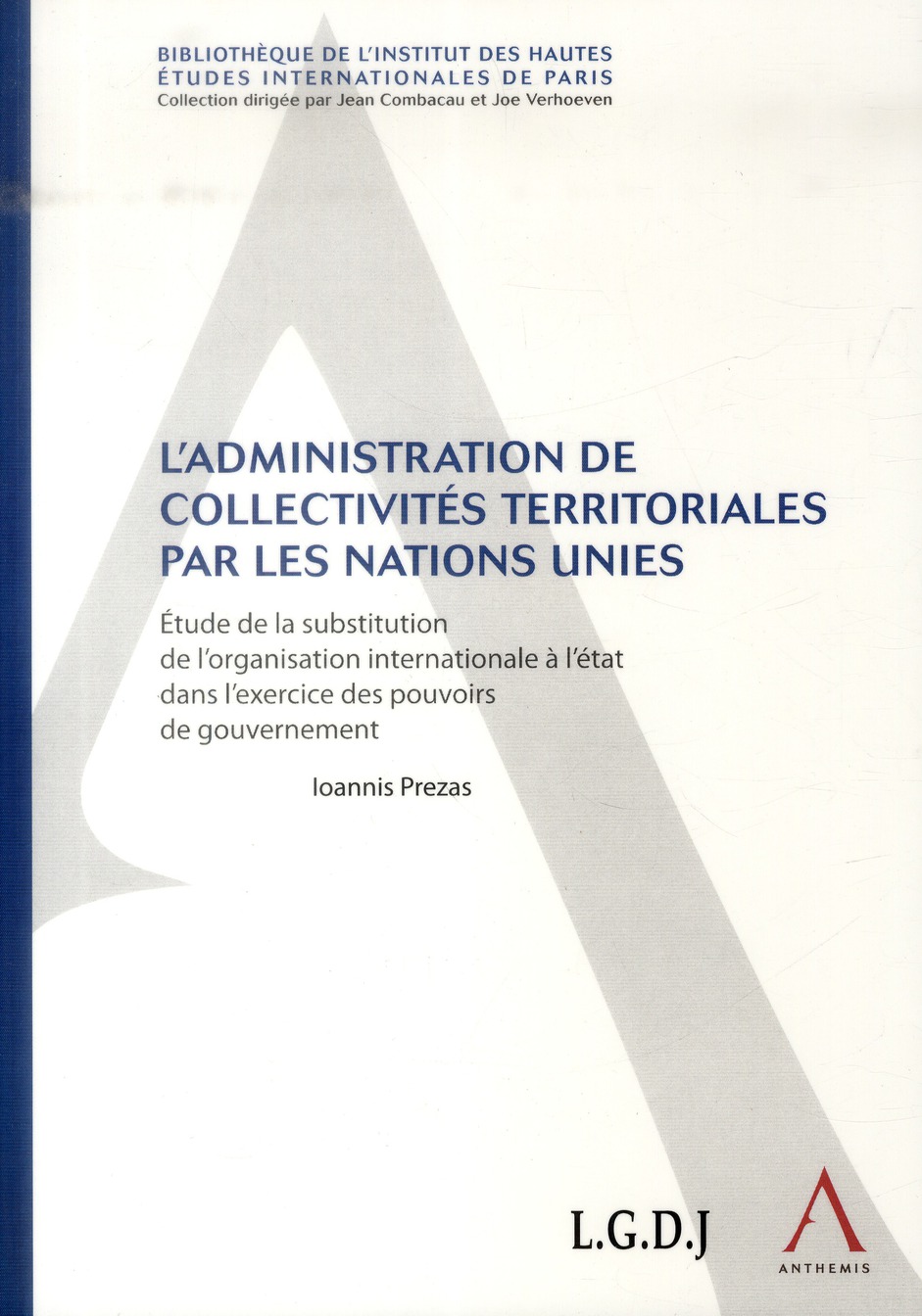 L'ADMINISTRATION DE COLLECTIVITES TERRITORIALES PAR LES NATIONS UNIES