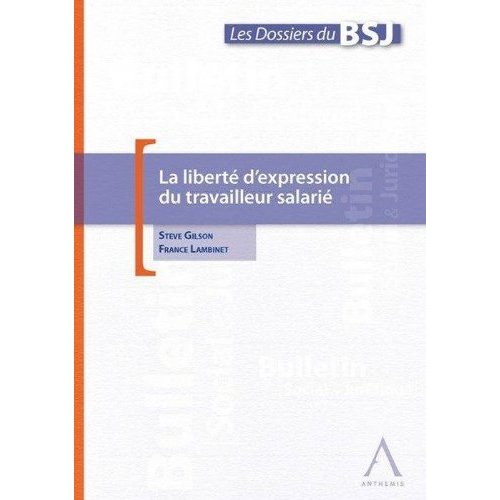 LA LIBERTE D'EXPRESSION DU TRAVAILLEUR SALARIE