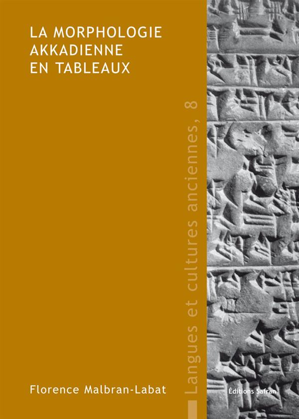 LA MORPHOLOGIE AKKADIENNE EN TABLEAUX