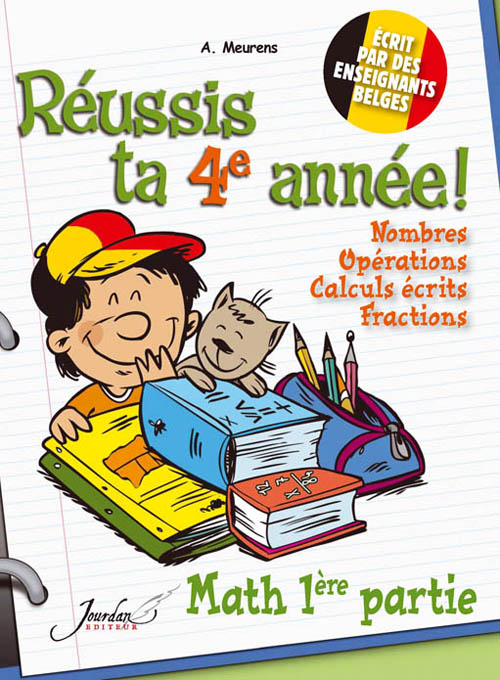 JE REUSSIS MATHEMATIQUES 4EME ANNEE - 1ERE PARTIE - VOL04