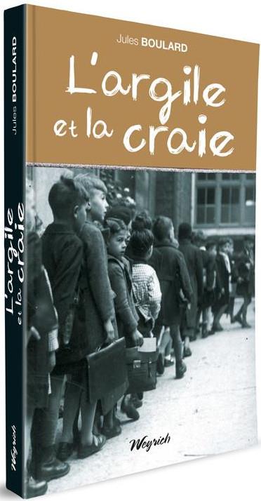 ARGILE ET LA CRAIE (L')