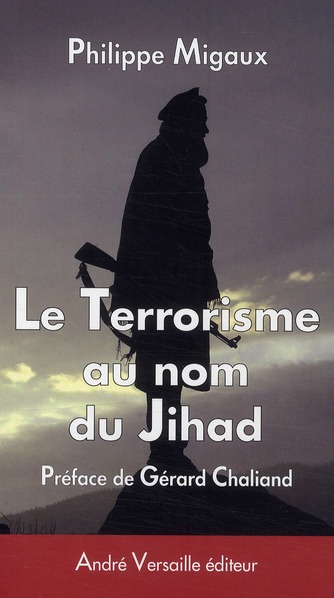 TERRORISME AU NOM DU JIHAD (LE)