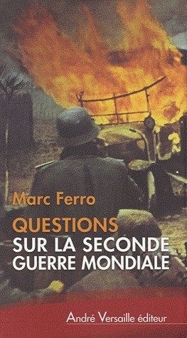 QUESTIONS SUR LA SECONDE GUERRE MONDIALE