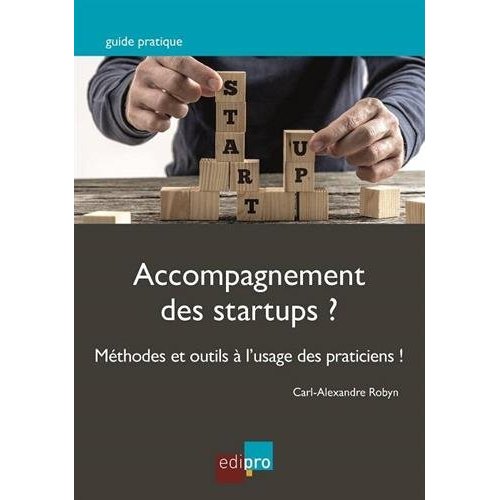 ACCOMPAGNEMENT DES STARTUPS ?