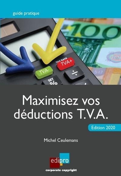 MAXIMISEZ VOS DEDUCTIONS TVA - 3EME EDITION