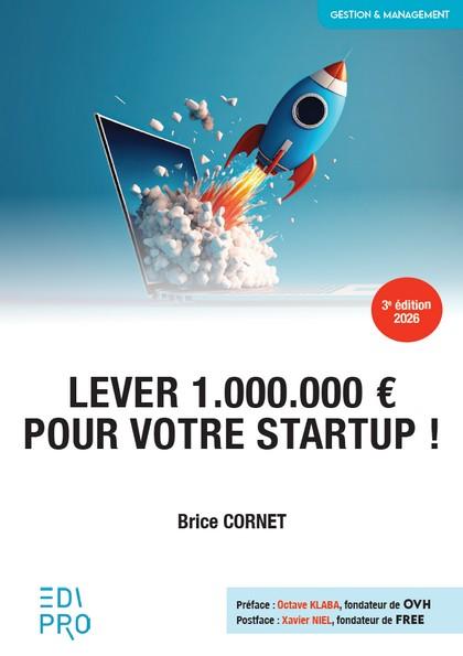 LEVER 1.000.000 POUR VOTRE STARTUP !