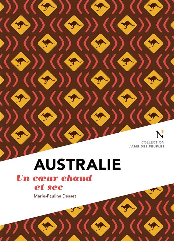 AUSTRALIE - UN COEUR CHAUD ET SEC