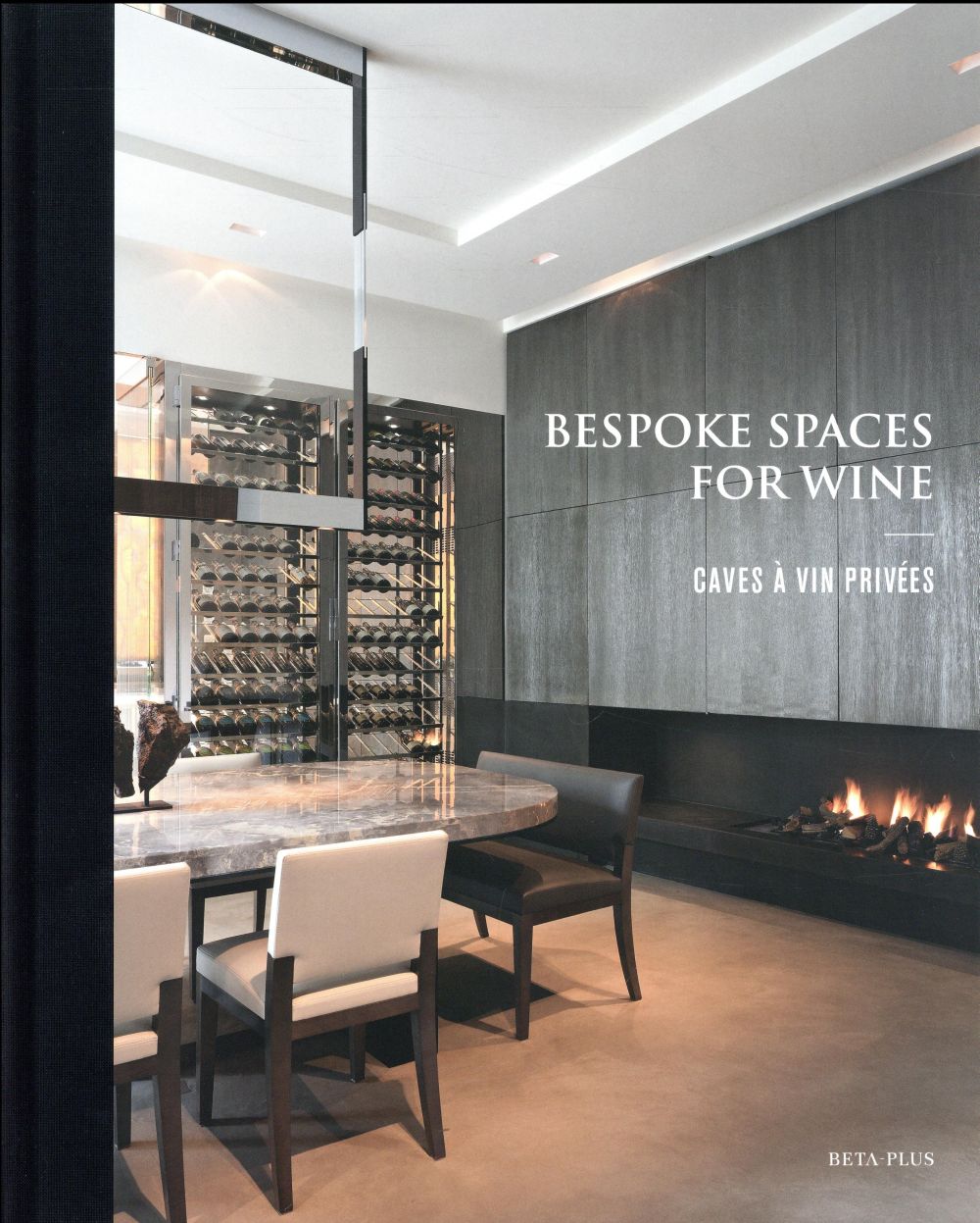 BESPOKE SPACES FOR WINE - CAVES A VIN PRIVEES