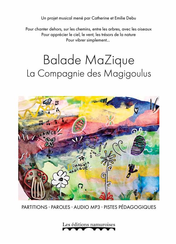 BALADE MAZIQUE - LA COMPAGNIE DES MAGIGOULUS