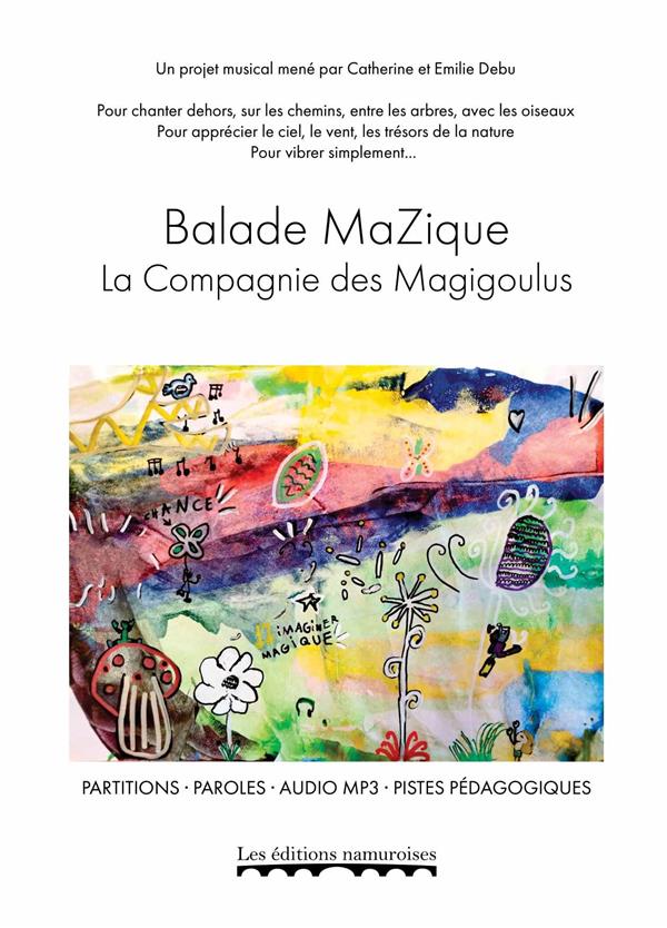 BALADE MAZIQUE - LA COMPAGNIE DES MAGIGOULUS