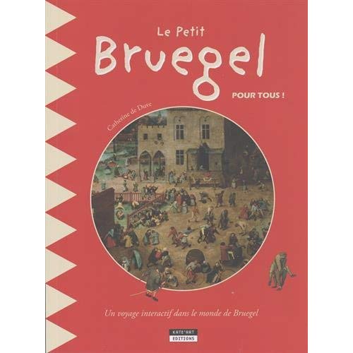 LE PETIT BRUEGEL POUR TOUS