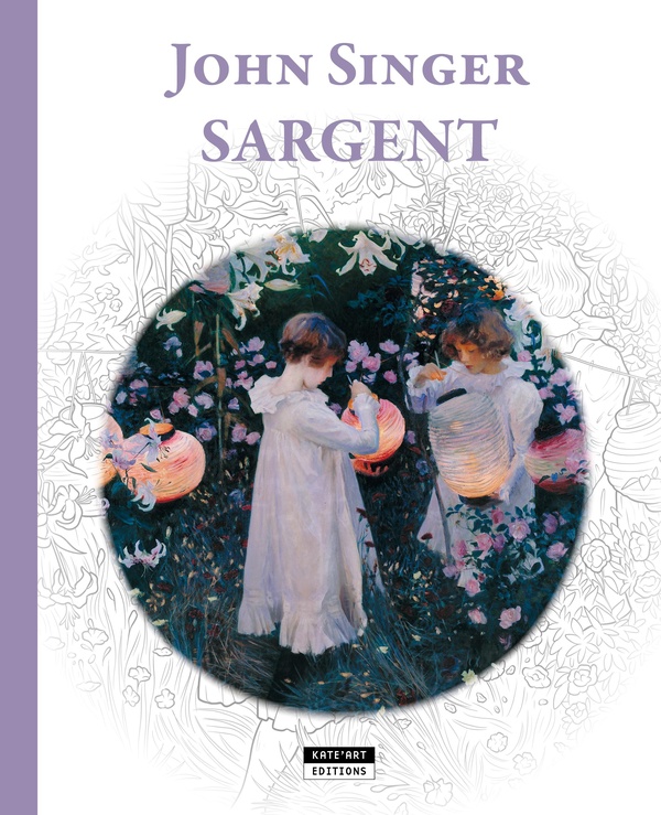 JOHN SINGER SARGENT - COLORING BOOK