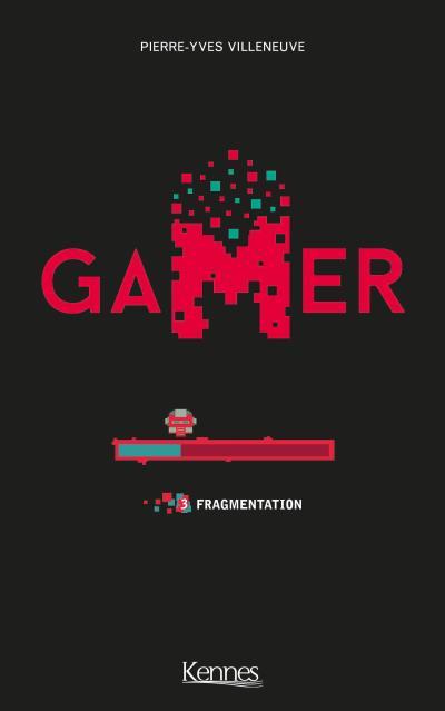 GAMER T03 - FRAGMENTATION