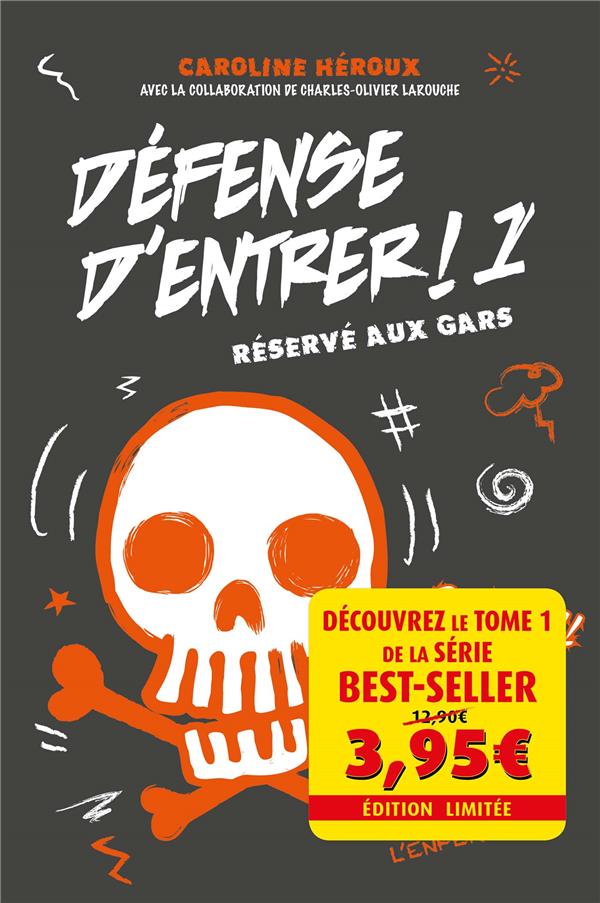 DEFENSE D'ENTRER! T01 - OFFRE DECOUVERTE - RESERVE AUX GARS