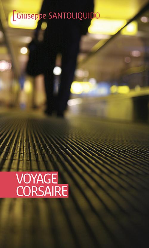 VOYAGE CORSAIRE