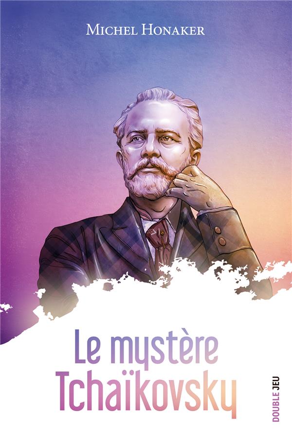 TCHAIKOVSKY - LE MYSTERE TCHAIKOVSKY