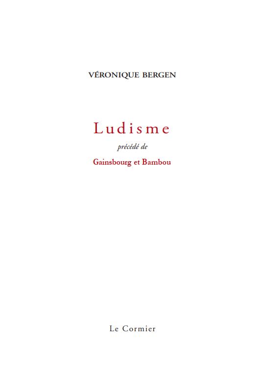 LUDISME - PRECEDE DE GAINSBOURG ET BAMBOU