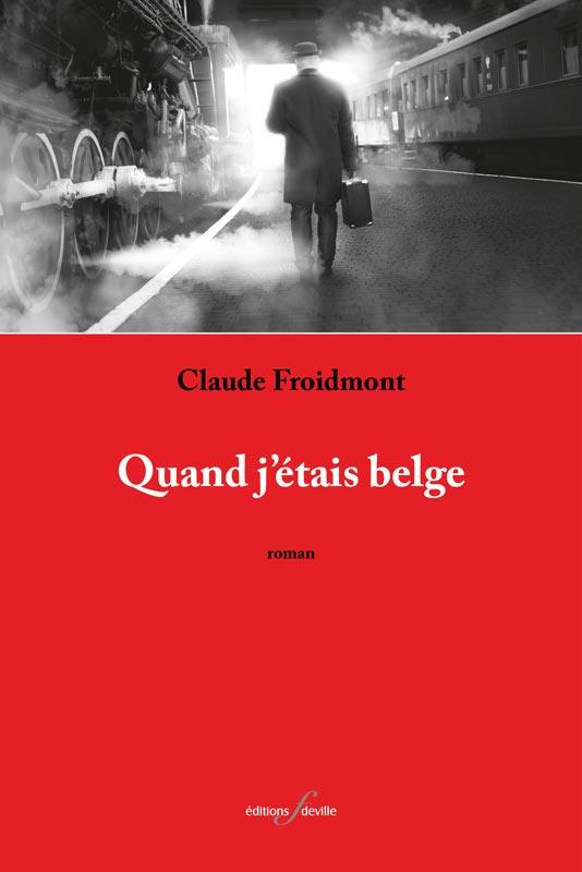 QUAND J'ETAIS BELGE