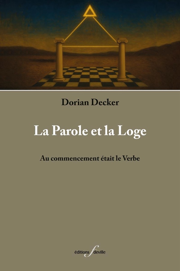 LA PAROLE ET LA LOGE : AU COMMENCEMENT ETAIT LE VERBE