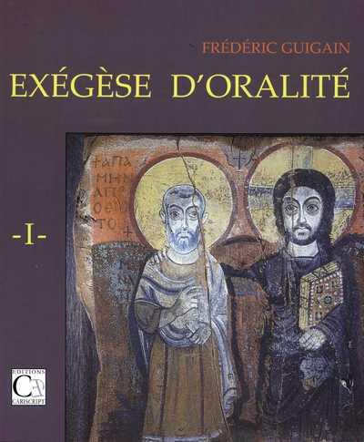 EXEGESE D'ORALITE (2E ED.)