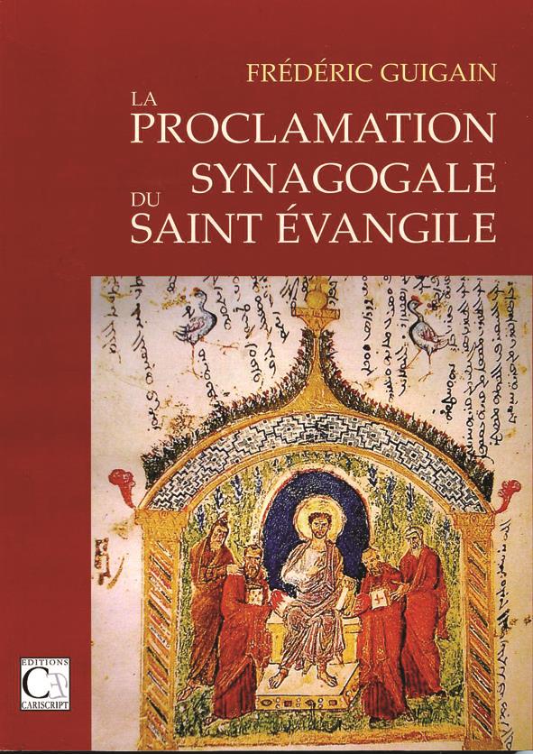 LA PROCLAMATION SYNAGOGALE DU SAINT EVANGILE
