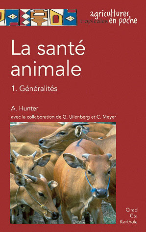LA SANTE ANIMALE - 1. GENERALITES