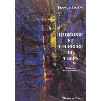 HARMONIE ET COURBURE DU TEMPS