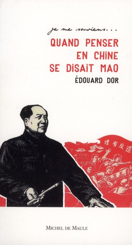 QUAND PENSER EN CHINE SE DISAIT MAO
