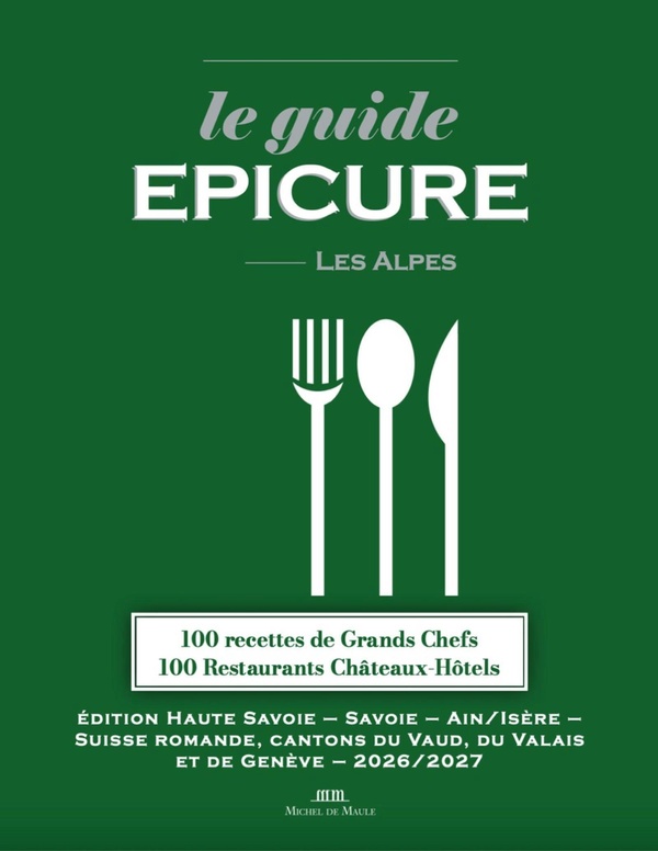 LE GUIDE EPICURE - LES ALPES 2026/2027