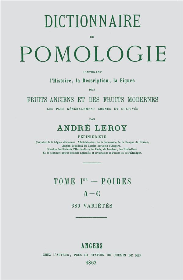 DICTIONNAIRE DE POMOLOGIE TOME 1 - POIRES