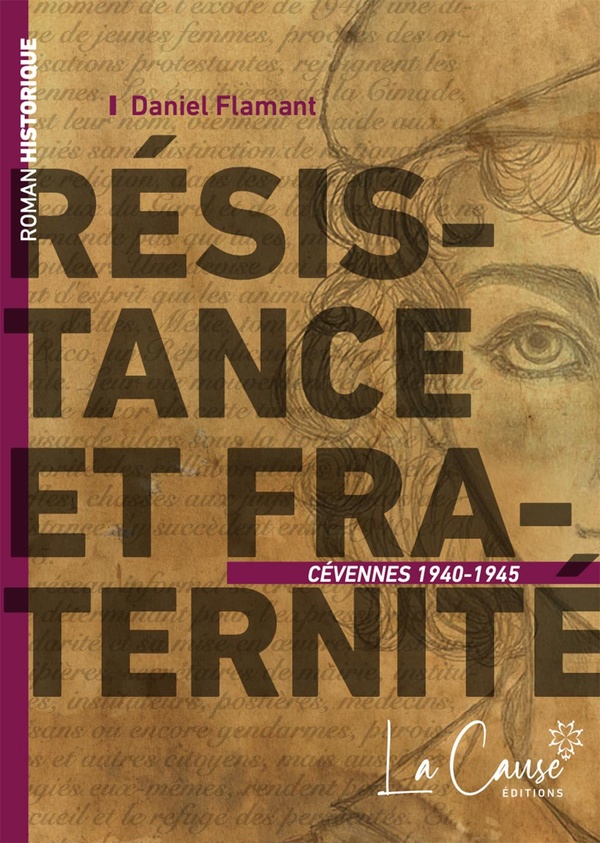 RESISTANCE ET FRATERNITE - CEVENNES 1940-1945