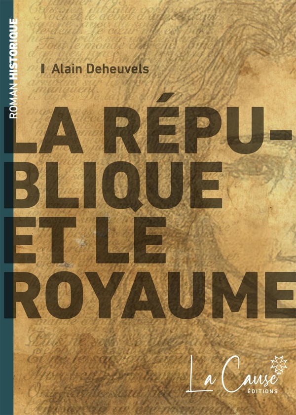 LA REPUBLIQUE ET LE ROYAUME