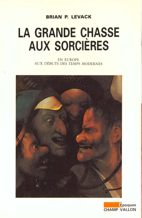 LA GRANDE CHASSE AUX SORCIERES