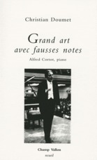 GRAND ART AVEC FAUSSES NOTES - ALFRED CORTOT, PIANO