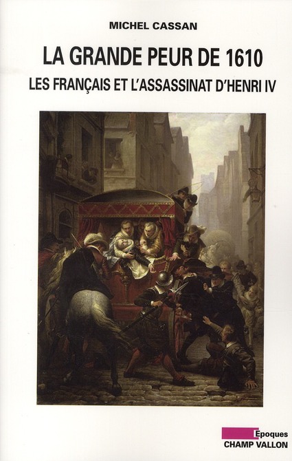 LA GRANDE PEUR DE 1610