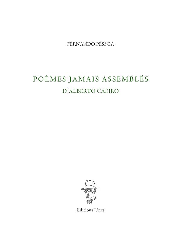 POEMES JAMAIS ASSEMBLES D'ALBERTO CAEIRO