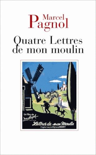 QUATRE LETTRES DE MON MOULIN