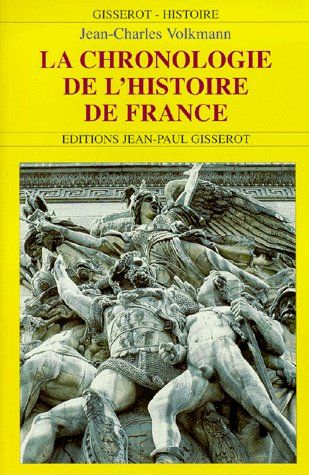 LA CHRONOLOGIE DE L'HISTOIRE DE FRANCE