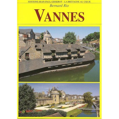 VANNES - ET LE GOLFE DU MORBIHAN