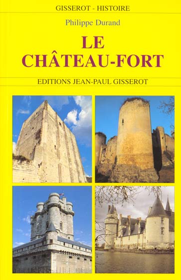LE CHATEAU FORT